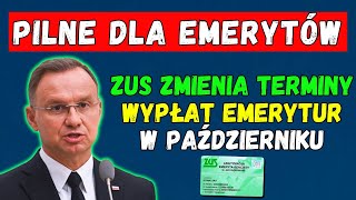 ⚡️PILNE DLA EMERYTÓW ZUS zmienia terminy wypłat emerytur w październiku Ważne wieści dla seniorów [upl. by Sacram]