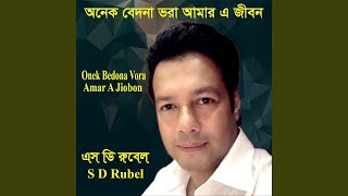 Onek Bedona Vora Amar A Jibon [upl. by Nyliret]