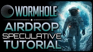 Wormhole Airdrop Guide Start Now [upl. by Busey]