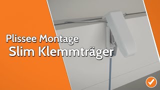 Plissee Montage mit Slim Klemmträger Klemmfix am Fensterrahmen [upl. by Sahc]