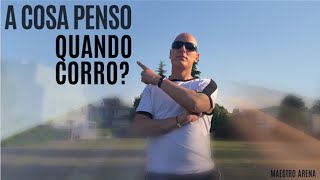 A cosa penso quando CORRO [upl. by Eldwon]