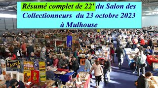 Résumé vidéo de 22’ du salon des Collectionneurs de Mulhouse [upl. by Sperry]