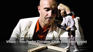 Vitalic  You Prefer Cocaine Qtax extended remix [upl. by Jepum801]