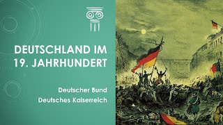 Geschichte Deutschland im 19 Jahrhundert einfach und kurz erklärt [upl. by Layod]