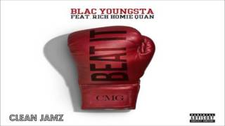 Blac Youngsta Featuring Rich Homie Quan  Beat It Clean  Radio Edit [upl. by Etteyafal]