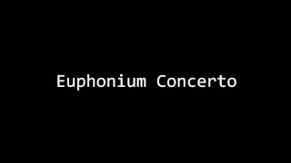 Euphonium Concerto  Joseph Horovitz [upl. by Abramo962]