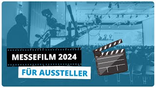 Messefilm in 2024  für Aussteller und Unternehmen [upl. by Gower]