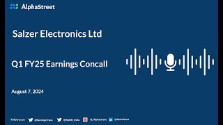 Salzer Electronics Ltd Q1 FY202425 Earnings Conference Call [upl. by Ojaras]