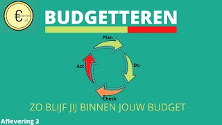 Budgetteren  zo plan jij jouw inkomsten en uitgaven [upl. by Lerak635]