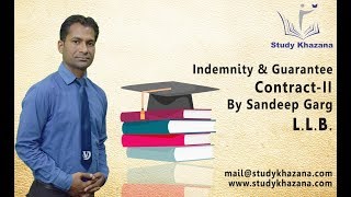 Indemnity amp Guarantee  Contract  II  Law  LLB  Study Khazana [upl. by Yennaiv]