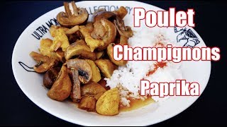 Poulet champignons et paprika [upl. by Turk963]