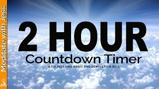 2 Hour Countdown TIMER with Relaxing Music and Completion Bell [upl. by Nahej202]