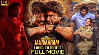 Saripodhaa Sanivaaram 2024 Nani amp Priyanka Mohan New Released Full Hindi Dubbed Action Movie 2024 [upl. by Coveney]