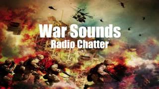 War Sounds  Radio Chatter  1 Hour [upl. by Jacobo]