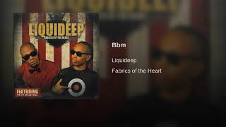 Liquideep Bbm 1080p [upl. by Attikram120]