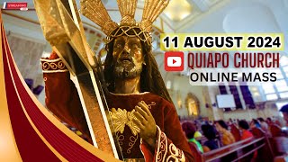 Quiapo Church Live Mass Today  August 11 2024 SUNDAY MASS [upl. by Novick537]