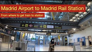 Where to get train at Madrid airport to Madrid Chamartin Station [upl. by Leal613]