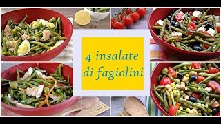 4 INSALATE DI FAGIOLINI [upl. by Arraeic]