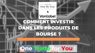 Comment investir dans les Produits de Bourse [upl. by Emmeline]