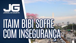 Itaim Bibi na Zona Sul da Capital sofre com insegurança [upl. by Leverett]