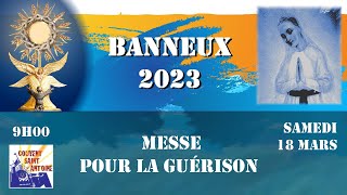 Banneux 2023 Franciscains Bruxelles  18 Mars 9H00  Messe pour la Guérison [upl. by Pellet704]