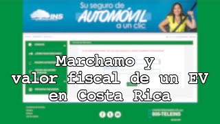 Cómo calcular el monto del marchamo y reclamar del valor fiscal  carros eléctricos en Costa Rica [upl. by Assirok13]