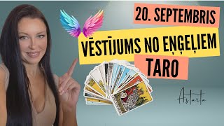 20 SEPTEMBRIS  TARO UN EŅĢEĻU VĒSTĪJUMS ŠODIENAI  ASTARTA [upl. by Telracs]