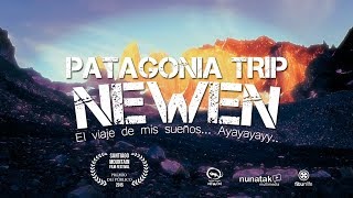 Patagonia Trip Newen  Trailer [upl. by Irehs904]