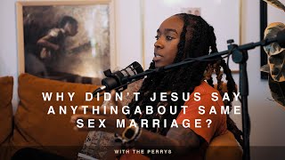 Why Didn’t Jesus Say Anything About SameSex Marriage [upl. by Ludie]