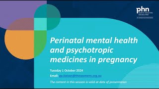 Perinatal mental health and psychotropic medicines in pregnancy 1 October 2024 [upl. by Chrisoula]