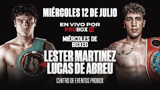 En vivo por ProboxTV Lester Martinez VS Lucas Abreu [upl. by Telford596]