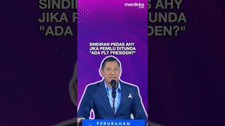 AHY Jika Pemilu 2024 Dipaksa Ditunda Apa Iya Ada Plt Presiden merdekadotcom besmart ahy [upl. by Llennej]