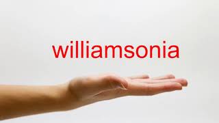 How to Pronounce williamsonia  American English [upl. by Yetty648]