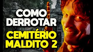 COMO DERROTAR CEMITÉRIO MALDITO 2  RECAP [upl. by Navap535]