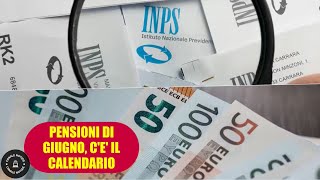 PENSIONI DI GIUGNO con aumenti cè già il calendario dei pagamenti [upl. by Rosemaria]