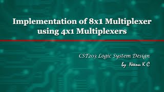 Implementation of 8x1 Multiplexer using 4x1 multiplexer [upl. by Haikezeh]