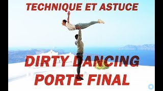 TUTO Dirty dancing le porté final Astuce et Technique [upl. by Anelej]