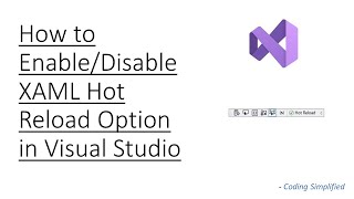 How to Enable or Disable XAML Hot Reload option in Visual studio [upl. by Molton132]