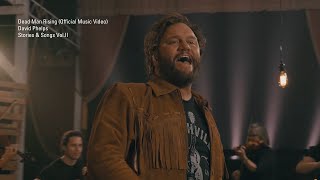 David Phelps  Dead Man Rising Official Music Video from Stories amp Songs VolII [upl. by Tak]