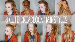 8 Cute Dreadlock Hairstyles [upl. by Dione]