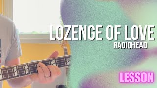 How To Play Tutorial Radiohead  Lozenge Of Love [upl. by Nirda492]