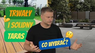 CO WYBRAĆ NA TARAS I BALKON WADY I ZALETY MATERIAŁÓW PŁYTKI DESKA KOSTKA CZY KOMPOZYT [upl. by Nmutua]