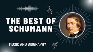 The Best of Schumann [upl. by O'Neil]