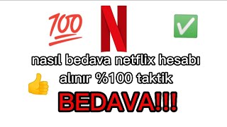 NASIL BEDAVA NETFLİX HESABI ALINIR 100 TAKTİK😱 [upl. by Bridgette]