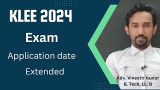 Exam Application Date Extended  KLEE 2024 [upl. by Hemetaf611]