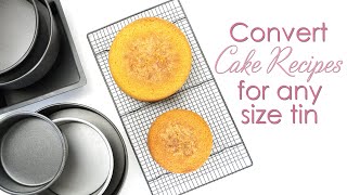 Converting your cake recipes for any size cake tin or cake pan [upl. by Atinahc]