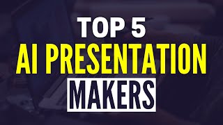 Best AI Presentation Makers 2024 Top 5 AI Tools For Presentation [upl. by Ledarf802]