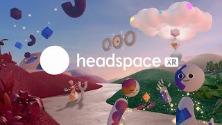 Headspace XR  Coming Soon  Meta Quest Platform [upl. by Debbi]