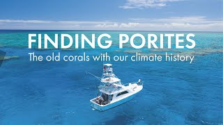 Finding Porites Old Corals with our Climate History premiere on 10 June 1pm AEST [upl. by Lichtenfeld899]