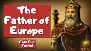 Who was Charlemagne  FIVE FUN FACTS [upl. by Aidahs244]